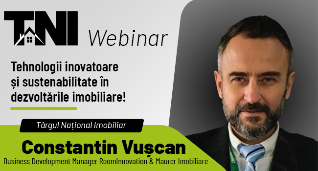 Webinar TNI: Tehnologii inovatoare și sustenabilitate în dezvoltările imobiliare!