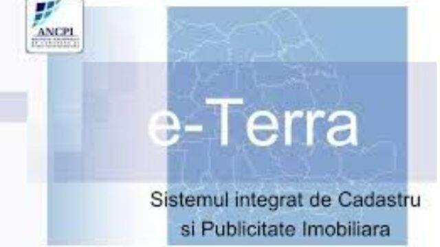 Aplicatia e-Terra este repornita etapizat incepand de astazi